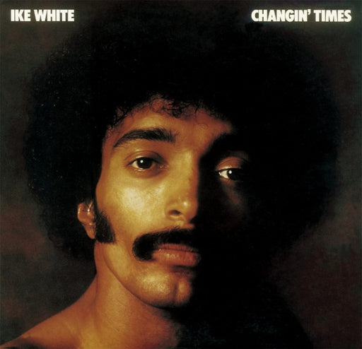 Ike White ‎– Changin' Times vinyl RSD ltd