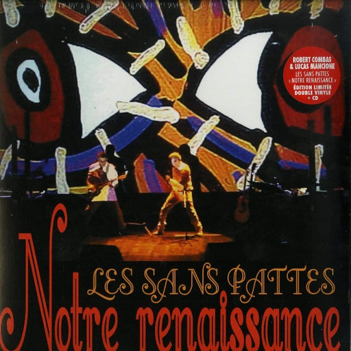 Robert Combas & Lucas Mancione - Les Sans Pattes "Notre renaissance"